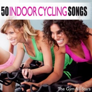 50 Indoor Cycling Songs -